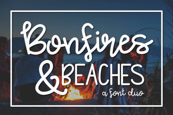 Bonfires Beaches: A Laid-Back Script Font That Actually Works in Branding