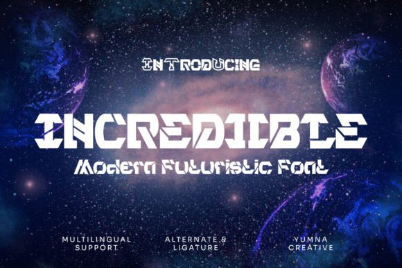Incrediible: A Futuristic Display Font That Commands Attention