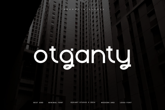 Otganty: A Bold, Clean Sans Serif Font for Modern Logos