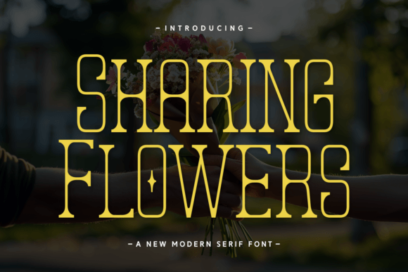 Sharing Flowers: A Cheerful Serif Font for Small Business Branding