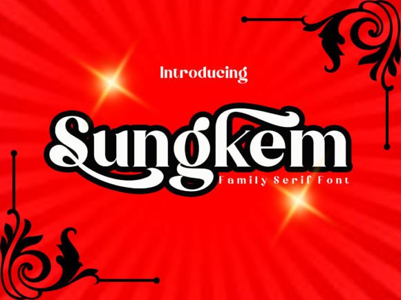 Sungkem: A Modern Serif Font That Strengthens Your Brand