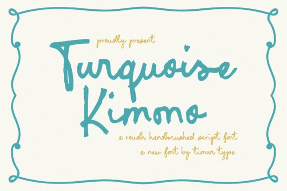 Turquoise Kimono: A Handbrushed Script Font That Feels Like a Signature