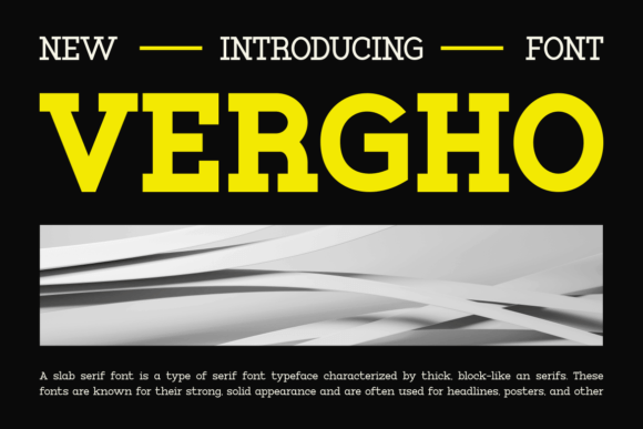 Vergho: A Modern Slab Serif That Just Fits